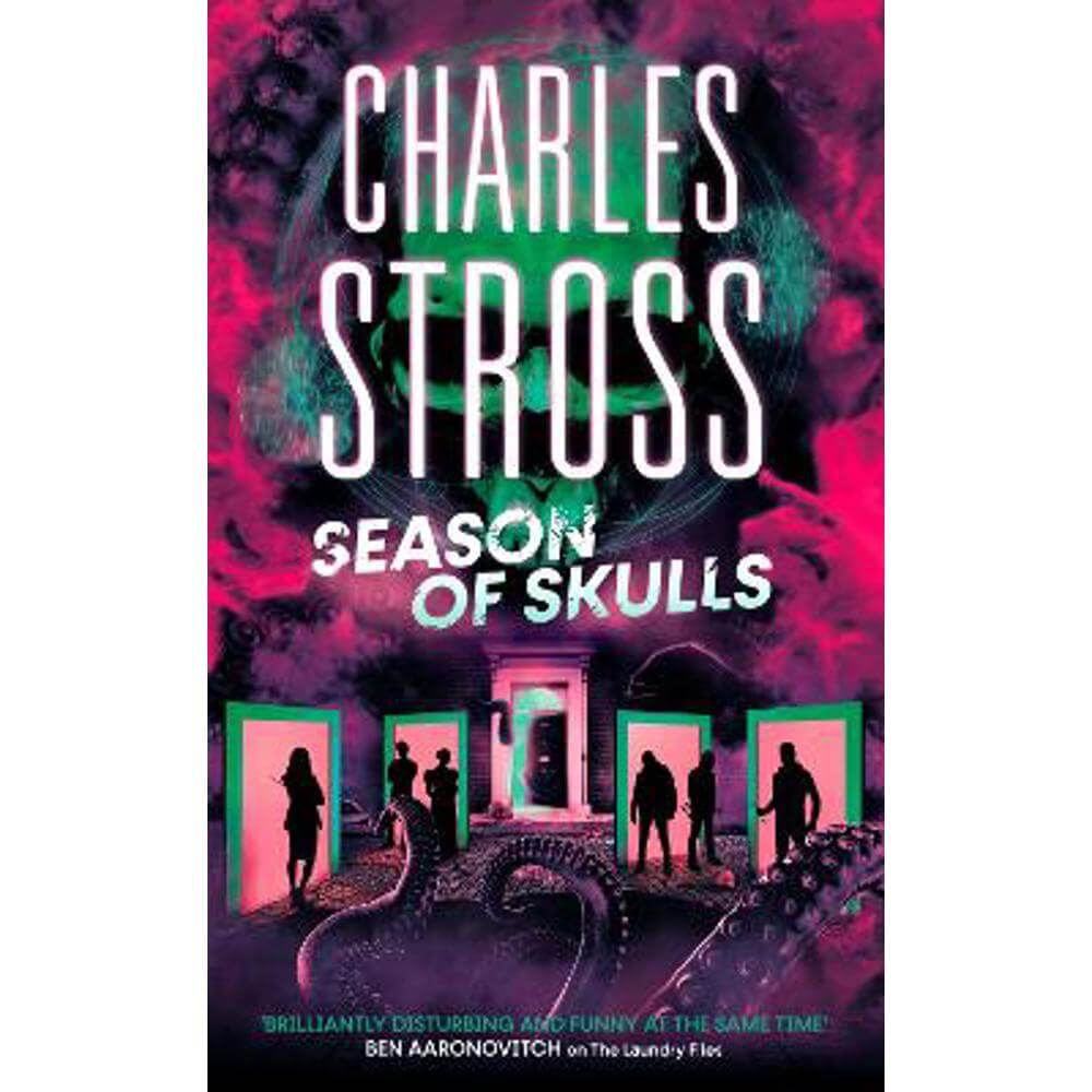 Season of Skulls: Book 3 of the New Management, a series set in the world of the Laundry Files (Paperback) - Charles Stross